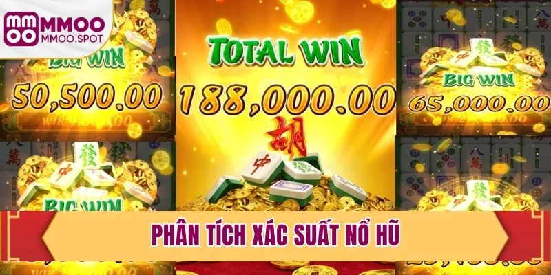 Phân tích xác suất nổ hũ